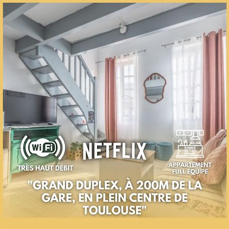 トゥールーズGrand Duplex Centre - Gareアパートメント エクステリア 写真